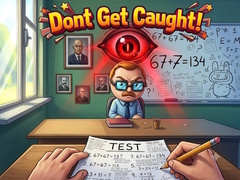 Oyunu Dont Get Caught!
