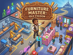 Oyunu Furniture Master: Idle Tycoon