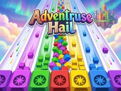 Oyunu Adventruse Hail 