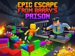 Oyunu Epic Escape from Barry's Prison