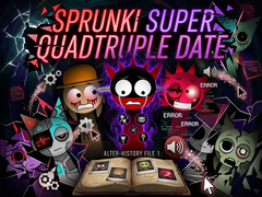 Oyunu Sprunki Super Quadtruple Date