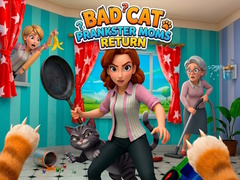 Oyunu Bad Cat Prankster Moms Return