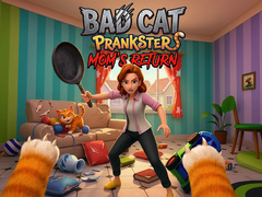 Oyunu Bad Cat Prankster - Mom’s Return