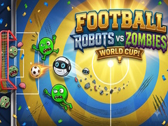 Oyunu Football: Robots vs Zombies, World Cup!