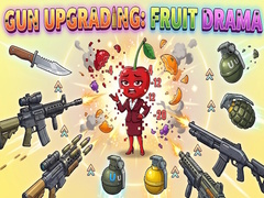 Oyunu Gun Upgrading: Fruit Drama