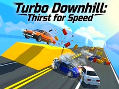 Oyunu Turbo Downhill: Thirst for Speed