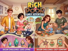 Oyunu Rich vs Poor Family Adventure