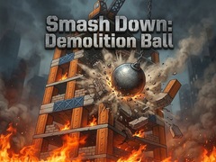Oyunu Smash Down: Demolition Ball