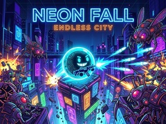 Oyunu Neon Fall Endless City
