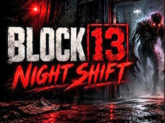 Oyunu Night Shift Block 13
