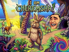 Oyunu I Am Cheremsha!