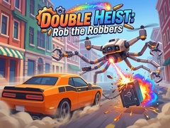 Oyunu Double Heist: Rob the Robbers