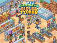 Oyunu My Supermarket: Idle Tycoon