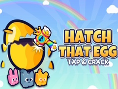 Oyunu Hatch That Egg Tap & Crack