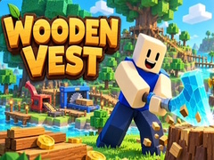 Oyunu Wooden Vest
