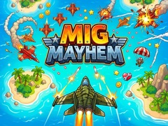Oyunu Mig Mayhem