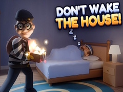 Oyunu Don’t Wake the House!