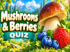 Oyunu Mushrooms & Berries Quiz