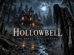 Oyunu Hollowbell - The House that Listens