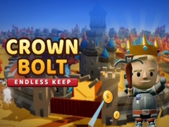 Oyunu Crown Bolt: Endless Keep