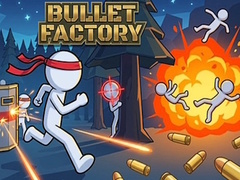 Oyunu Bullet Factory