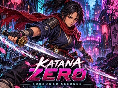Oyunu Katana Zero: Borrowed Seconds