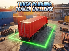 Oyunu Truck Parking: Trailer Challenge